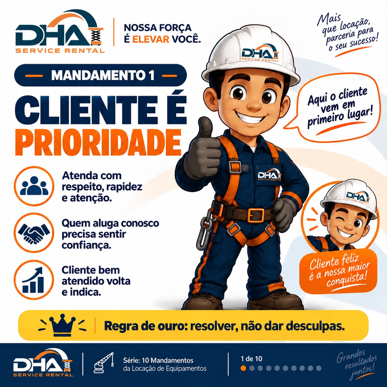 Compromisso DHA 1 de 10: cliente é prioridade